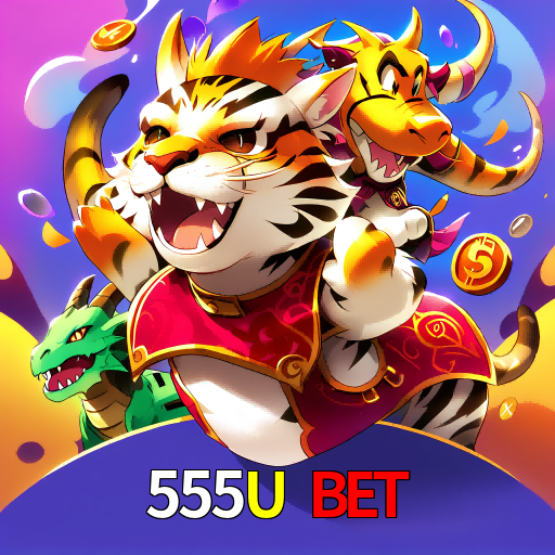 555U Bet